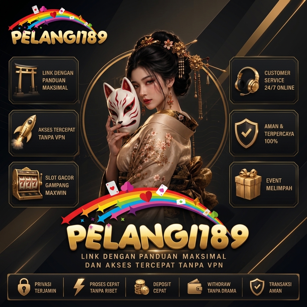 PELANGI189 SITUS RESMI SLOT GACOR